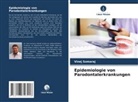 Vinej Somaraj - Epidemiologie von Parodontalerkrankungen