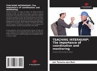 Jair Teixeira Dos Reis - TEACHING INTERNSHIP: The importance of coordination and monitoring