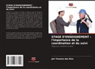 Jair Teixeira Dos Reis - STAGE D'ENSEIGNEMENT : l'importance de la coordination et du suivi
