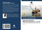 Rodrigue Mouhingou Ngot - Golf von Guinea: Wasserressourcen und Öl