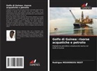 Rodrigue Mouhingou Ngot - Golfo di Guinea: risorse acquatiche e petrolio