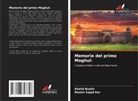 Khalid Bashir, Mumin Sajad Kar - Memorie del primo Moghul: