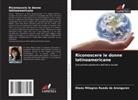Diana Milagros Rueda de Aranguren - Riconoscere le donne latinoamericane
