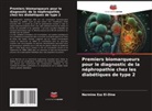 Nermine Ezz El-Dine - Premiers biomarqueurs pour le diagnostic de la néphropathie chez les diabétiques de type 2