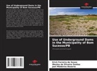 Joel Medeiros Bezerra, Wesley de Oliveira Santos, Erick Ferreira de Sousa - Use of Underground Dams in the Municipality of Bom Sucesso/PB