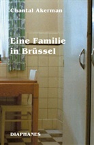 Chantal Akerman, Claudia Steinitz - Eine Familie in Brüssel