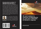 Richard Acaye - Gli aiuti aiutano le sindromi di dipendenza; un caso per il distretto di Moroto in Uganda