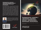 K. Prafulla Devi, Subhashish Dey - Zastepowanie cementu i robosandu popiolem lotnym i stosowaniem domieszek mineralnych