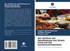 Fr Lobis, Franjeil Lobis, Stephen Necko Pajomayo, Cathleen Tampos - Der Einfluss der Handhabung von Street Food auf die Kundenzufriedenheit