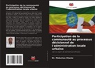 Dr. Mekuriaw Chanie, Mekuriaw Chanie - Participation de la communauté au processus décisionnel de l'administration locale urbaine