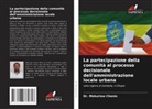 Dr. Mekuriaw Chanie, Mekuriaw Chanie - La partecipazione della comunità al processo decisionale dell'amministrazione locale urbana