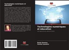 Carine Loureiro, Karla Saraiva - Technologies numériques et éducation