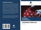 Sree Sivasakthi A, Sree Sivasakthi A., Devi Raman, Varalakshmi V, Varalakshmi V. - MODERNES NANO-GEL
