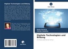 Carine Loureiro, Karla Saraiva - Digitale Technologien und Bildung