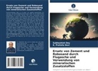 K Prafulla Devi, K. Prafulla Devi, Subhashish Dey - Ersatz von Zement und Robosand durch Flugasche und Verwendung von mineralischen Zusatzstoffen