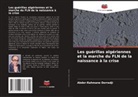 Abder-Rahmane Derradji - Les guérillas algériennes et la marche du FLN de la naissance à la crise