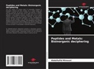 Abdelhafid Mimouni - Peptides and Metals: Bioinorganic deciphering