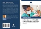 Emmanuel Obiano - Fehler bei der HIV/AIDS-Prävention und -Kontrolle