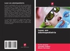 Bhumi Sarvaiya, Vasudha Sodani, PARTH SOLANKI - Laser em odontopediatria