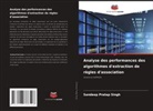 Sandeep Pratap Singh - Analyse des performances des algorithmes d'extraction de règles d'association