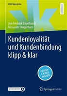 Jan-Frederik Engelhardt, Alexander Magerhans - Kundenloyalität und Kundenbindung klipp & klar, m. 1 Buch, m. 1 E-Book