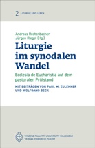 Andreas Redtenbacher, Jürgen Riegel - Liturgie im synodalen Wandel