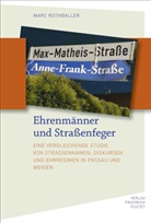 Marc Rothballer - Ehrenmänner und Straßenfeger