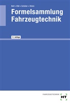 Marco Bell, Helmut Elbl, Wilhelm Schüler, Thomas Stietz, Thomas u a Stietz - Formelsammlung Fahrzeugtechnik