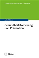 Antje Miksch - Gesundheitsförderung und Prävention