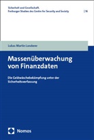 Lukas Martin Landerer - Massenüberwachung von Finanzdaten