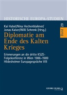 Kai Habel, Nina Hechenblaikner, Jonas Kaiser, Jonas Kaiser u a, Willi Schrenk - Diplomatie am Ende des Kalten Krieges
