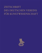 Deutscher Verein Für Kunstwissenschaft - Zeitschrift des Deutschen Vereins für Kunstwissenschaft