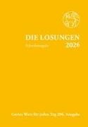 Herrnhuter Brüdergemeine,  Herrnhuter Brüdergemeine - Losungen Schweiz 2026 / Die Losungen 2026 - Schreibausgabe Schweiz