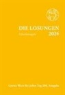 Herrnhuter Brüdergemeine, Herrnhuter Brüdergemeine - Losungen Schweiz 2026 / Die Losungen 2026