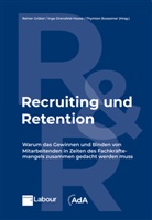 Thymian Bussemer, Inga Dransfeld-Haase, Rainer Gröbel - Recruiting und Retention