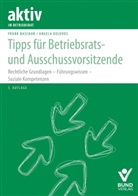Frank Baschab, Angela Kolovos - Tipps für Betriebsrats- und Ausschussvorsitzende