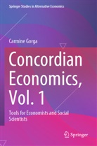 Carmine Gorga - Concordian Economics, Vol. 1