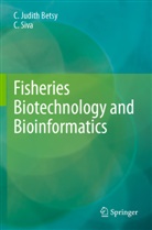 C Judith Betsy, C. Judith Betsy, C Siva, C. Siva - Fisheries Biotechnology and Bioinformatics