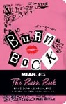 Insight Editions - Mean Girls: The Burn Book Hardcover Ruled Journal