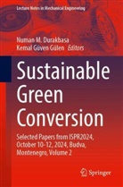 Numan M. Durakbasa, Kemal Güven Gülen, Güven Gülen, Kemal Güven Gülen, Numan M Durakbasa - Sustainable Green Conversion
