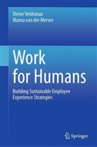 Marna van der Merwe, Dieter Veldsman - Work for Humans