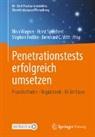 Stephen Fedtke, Stephen Fedtke u a, Horst Speichert, Nina Wagner, Bernhard C. Witt - Penetrationstests erfolgreich umsetzen