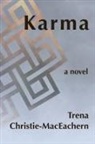 Trena Christie-Maceachern - Karma
