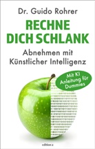 Guido Rohrer, Guido (Dr.) Rohrer - Rechne dich schlank