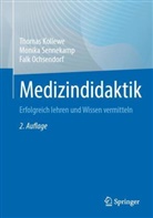 Thomas Kollewe, Falk Ochsendorf, Monika Sennekamp - Medizindidaktik