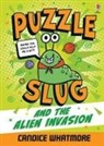 Candice Whatmore, Whatmore Candice, Candice Whatmore, Whatmore Candice - Puzzle Slug and the Alien Invasion