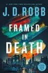 J. D. Robb - Framed in Death