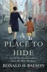 Ronald H Balson - A Place to Hide