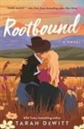 Tarah Dewitt - Rootbound