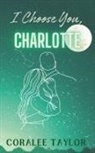 Coralee Taylor - I Choose You, Charlotte